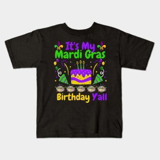 Funny It's My Mardi Gras Birthday Y'all Carnival 2024 Party Kids T-Shirt